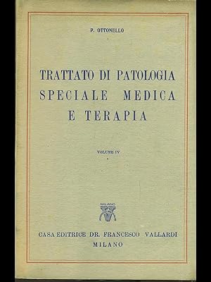 Bild des Verkufers fr Trattato di patologia speciale medica e terapia vol. IV zum Verkauf von Librodifaccia