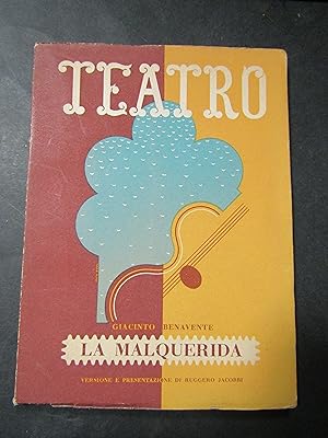 Benavente Giacinto. teatro. La malquerida. Il drama set. 1943