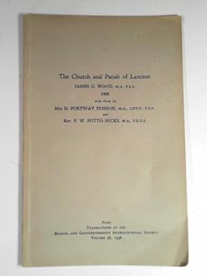 Seller image for The church and Parish of Lancaut - Transactions of the Bristol and Gloucestershire archaeological Society, Volume 58, 1936 for sale by Cotswold Internet Books