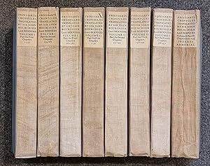 Froissarts Chronycles Translated out of The French by Sir John Bourchier Lord Berners (8 Volume set)