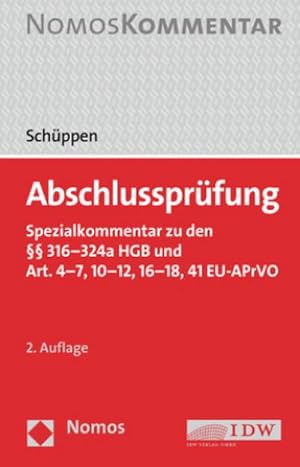 Immagine del venditore per Abschlussprfung : Spezialkommentar zu den  316-324a HGB und Art. 4-7, 10-12, 16-18, 41 EU-APrVO venduto da AHA-BUCH GmbH