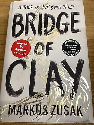 Seller image for Bridge of Clay: The redemptive, joyous bestseller by the author of THE BOOK THIEF for sale by Chapter Two (Chesham)
