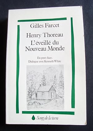 Henry Thoreau - L'éveillé du Nouveau Monde -