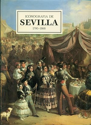 Iconografia de Sevilla 1790 - 1868