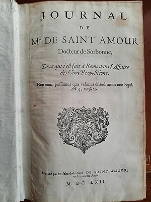 Journal de Monsieur de Saint-Amour de ce qui s'est fait à Rome dans l'Affaire des Cinq propositions.