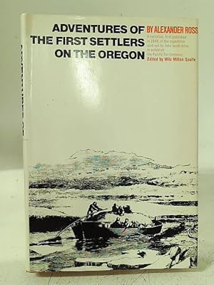 Bild des Verkufers fr Adventures Of The First Settlers On The Oregon Or Columbia River zum Verkauf von World of Rare Books