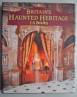 Britain's Haunted Heritage First edition.