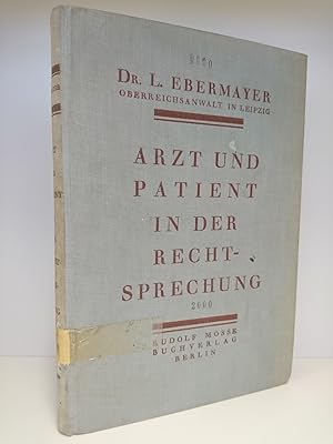 Arzt und Patient in der Rechtsprechung