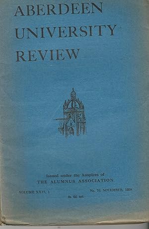 Aberdeen University Review, Volume XXVI, 1, Number 76, March 1938.