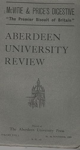 Aberdeen University Review Vol XVII, 1, Number 49, July 1929.