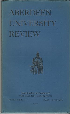 Aberdeen University Review, Volume XXXIV, 4, Number 107, Autumn 1952.