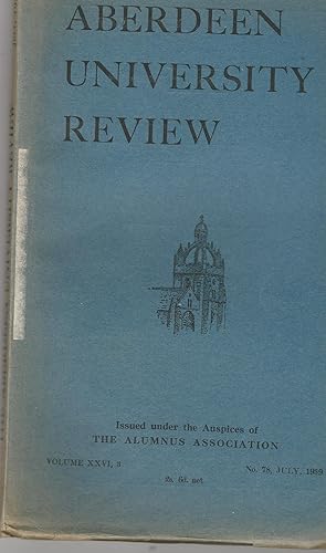 Aberdeen University Review Vol XXVI, 3, Number 78, July 1939.