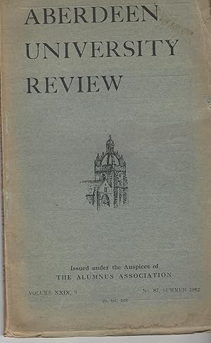 Aberdeen University Review, Volume XXIX, 3, No 87, Summer 1942.