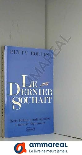 Seller image for Le dernier souhait for sale by Ammareal