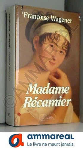 Imagen del vendedor de Madame Rcamier a la venta por Ammareal