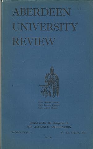 Aberdeen University Review, Volume XXXIV, I, Number 104, Spring 1951.