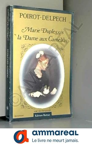 Seller image for Marie Duplessis, "la dame aux camlias" for sale by Ammareal
