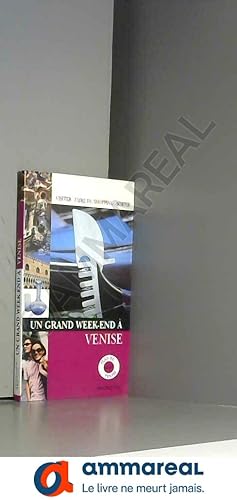 Bild des Verkufers fr Un grand week-end  Venise zum Verkauf von Ammareal