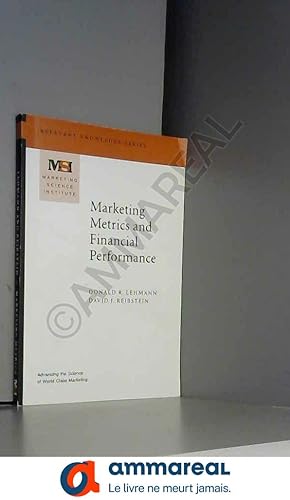 Seller image for Marketing Metrics and Financial Performance (Marketing Science Institute (MSI) Relevant Knowledge Series) for sale by Ammareal