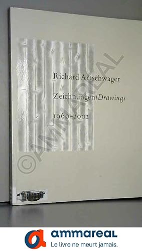 Seller image for Richard Artschwager: Zeichnungen /Drawings 1960-2002 (Livre en allemand) for sale by Ammareal