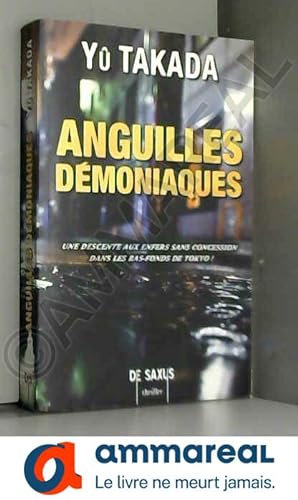 Bild des Verkufers fr Anguilles dmoniaques zum Verkauf von Ammareal