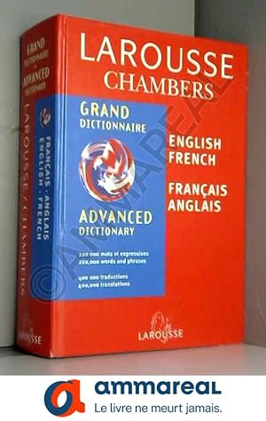 Bild des Verkufers fr Larousse Chambers Grand Dictionnaire / Advanced Dictionary anglais-franais / franais zum Verkauf von Ammareal