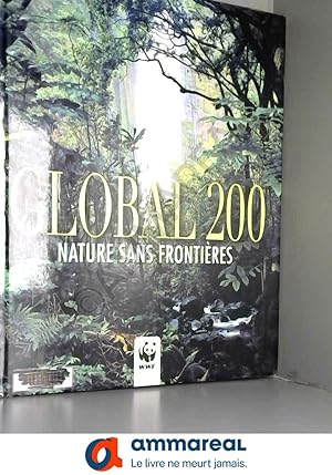 Immagine del venditore per Global 200 : Nature sans frontires venduto da Ammareal