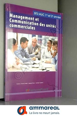 Image du vendeur pour Management et communication des units commerciales BTS MUC 1re et 2e annes mis en vente par Ammareal