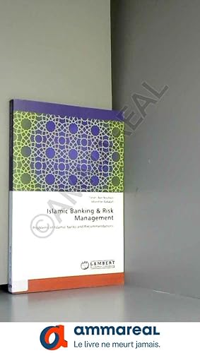 Bild des Verkufers fr Islamic Banking & Risk Management: Problems of Islamic banks and Recommendations zum Verkauf von Ammareal