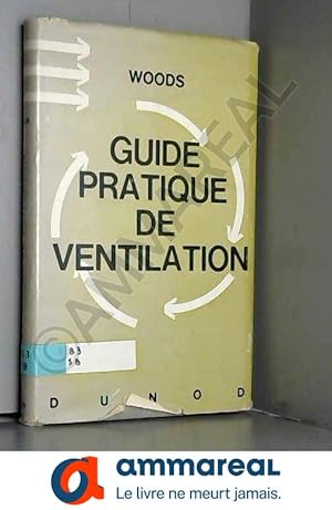 Imagen del vendedor de Guide pratique de ventilation a la venta por Ammareal