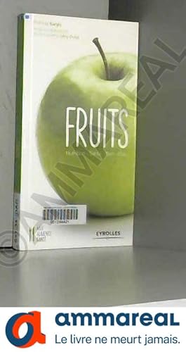 Seller image for Fruits : Nutrition - Sant - Bien-tre for sale by Ammareal