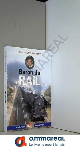 Seller image for Baron du rail (Collection Tmoignage) for sale by Ammareal