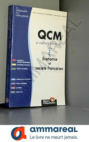 Image du vendeur pour QCM de culture gnrale. Economie et socit franaise, tome 2 mis en vente par Ammareal