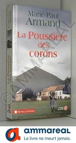 Seller image for La Poussire des corons for sale by Ammareal