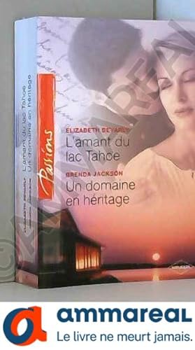 Seller image for L AMANT DU LAC TAHOE+UN DOMAINE EN HERITAGE for sale by Ammareal