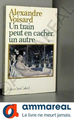 Imagen del vendedor de Un train peut en cacher un autre a la venta por Ammareal