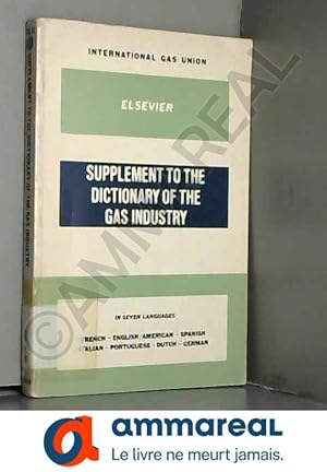 Seller image for Dictionary of the Gas Industry for sale by Ammareal