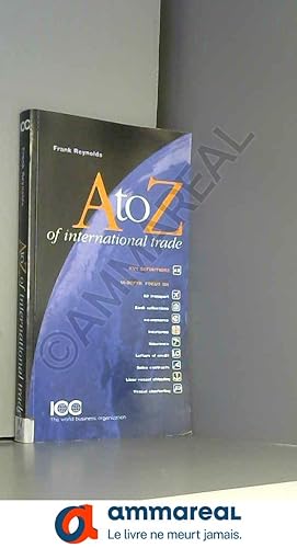 Image du vendeur pour A to Z of International Trade mis en vente par Ammareal