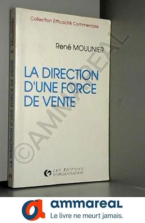 Seller image for La direction d une force de vente for sale by Ammareal