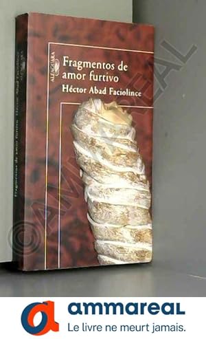 Bild des Verkufers fr Fragmentos de amor furtivo zum Verkauf von Ammareal