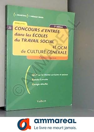 Bild des Verkufers fr Concours d'entre dans les coles du travail social : 41 QCM de culture gnrale zum Verkauf von Ammareal