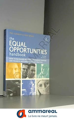 Bild des Verkufers fr The Equal Opportunities Handbook: How to Recognise Diversity, Encourage Fairness and Promote Anti-Discriminatory Practice zum Verkauf von Ammareal