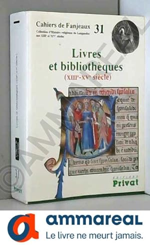 Imagen del vendedor de Livres et bibliothques (XIIIe-XVe sicle) a la venta por Ammareal