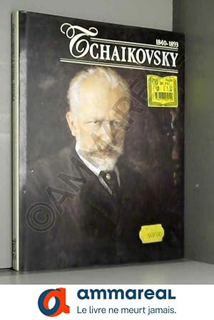 Bild des Verkufers fr Tchaikovsky : 1840-1893 zum Verkauf von Ammareal