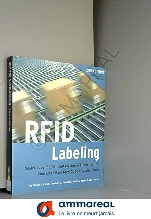 Imagen del vendedor de RFID Labeling: Smart Labeling Concepts and Applications for the Consumer Packaged Goods Supply Chain a la venta por Ammareal