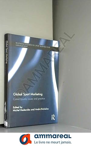 Seller image for Global Sport Marketing: Contemporary Issues and Practice for sale by Ammareal