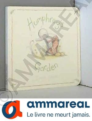 Seller image for Humphrey's Garden for sale by Ammareal
