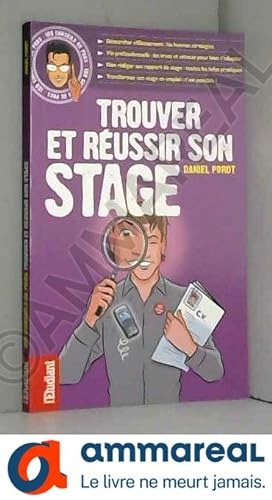 Seller image for TROUVER ET REUSSIR SON STAGE for sale by Ammareal