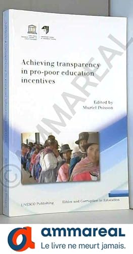 Bild des Verkufers fr Achieving transparency in pro-poor education incentives zum Verkauf von Ammareal