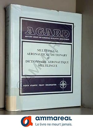 Bild des Verkufers fr Multilingual aeronautical dictionary: In ten languages. : accompanied by list of English language aeronautical acronyms and abbreviations zum Verkauf von Ammareal